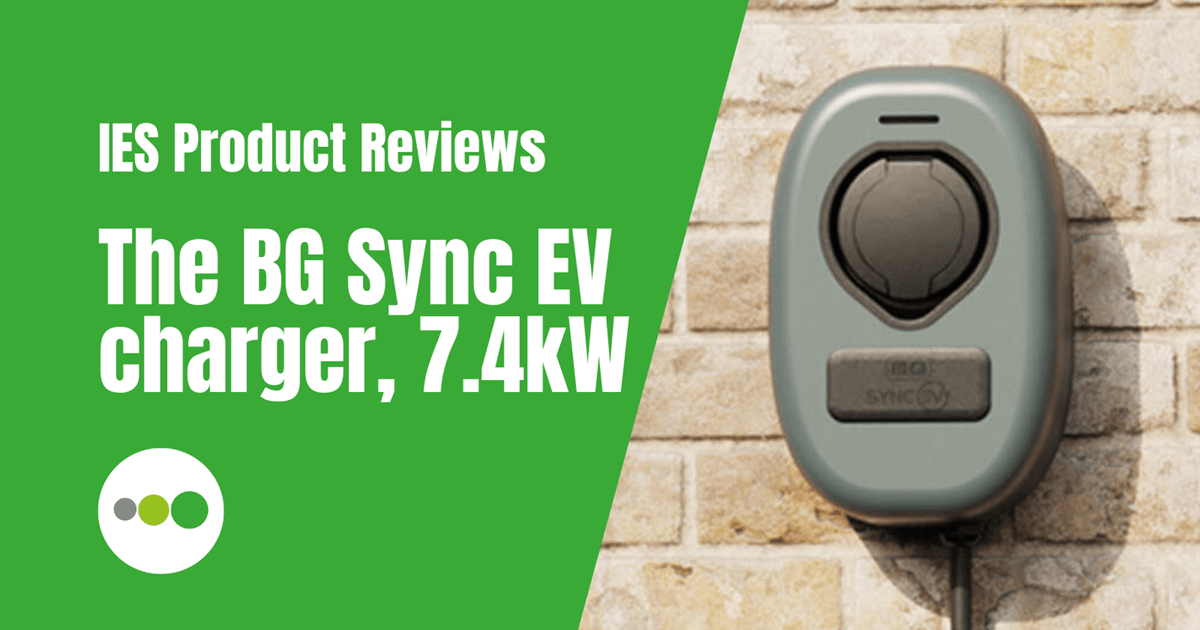 Reviewing The 7.4kW BG Sync EV Charger 2 | Ideal Electrical