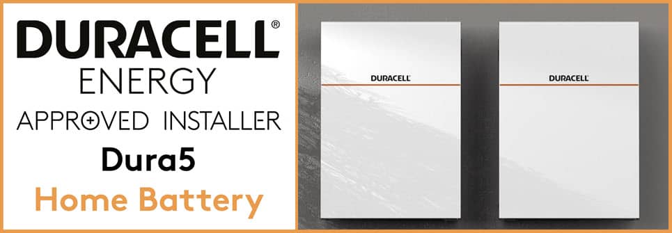 Duracell approved installer for battery storage systems.